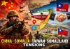 Why China Is Boosting Somalia’s Military—and What Taiwan and Somaliland Have to Do With It Why China Is Boosting Somalias Military And What Taiwan And Somaliland Have To Do With It